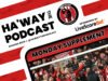 Haway Podcast | DODATEK PONIEDZIAŁKOWY | Sunderland kontra goście ze Scottem Wilsonem